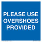 MV10393: PLEASE USE OVERSHOES PROVIDED