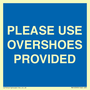 MV10393: PLEASE USE OVERSHOES PROVIDED