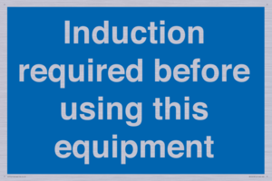 MV10418: Induction required before using this equipment
