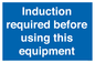 MV10418: Induction required before using this equipment