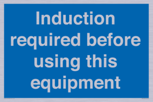 MV10418: Induction required before using this equipment