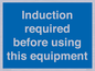 MV10418: Induction required before using this equipment