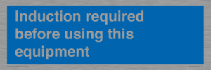 MV10418: Induction required before using this equipment