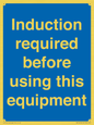 MV10418: Induction required before using this equipment