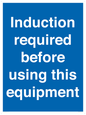 MV10418: Induction required before using this equipment