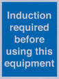 MV10418: Induction required before using this equipment