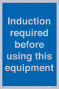 MV10418: Induction required before using this equipment