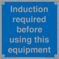 MV10418: Induction required before using this equipment