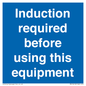 MV10418: Induction required before using this equipment