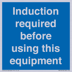 MV10418: Induction required before using this equipment