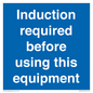MV10418: Induction required before using this equipment