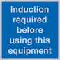 MV10418: Induction required before using this equipment