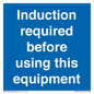 MV10418: Induction required before using this equipment