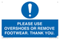 MV10437: PLEASE USE OVERSHOES OR REMOVE FOOTWEAR. THANK YOU.