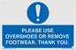 MV10437: PLEASE USE OVERSHOES OR REMOVE FOOTWEAR. THANK YOU.