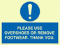 MV10437: PLEASE USE OVERSHOES OR REMOVE FOOTWEAR. THANK YOU.