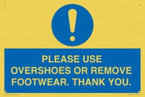 MV10437: PLEASE USE OVERSHOES OR REMOVE FOOTWEAR. THANK YOU.