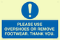 MV10437: PLEASE USE OVERSHOES OR REMOVE FOOTWEAR. THANK YOU.