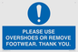 MV10437: PLEASE USE OVERSHOES OR REMOVE FOOTWEAR. THANK YOU.