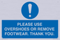 MV10437: PLEASE USE OVERSHOES OR REMOVE FOOTWEAR. THANK YOU.