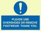 MV10437: PLEASE USE OVERSHOES OR REMOVE FOOTWEAR. THANK YOU.