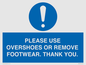 MV10437: PLEASE USE OVERSHOES OR REMOVE FOOTWEAR. THANK YOU.