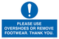 MV10437: PLEASE USE OVERSHOES OR REMOVE FOOTWEAR. THANK YOU.