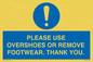 MV10437: PLEASE USE OVERSHOES OR REMOVE FOOTWEAR. THANK YOU.