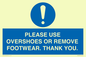 MV10437: PLEASE USE OVERSHOES OR REMOVE FOOTWEAR. THANK YOU.