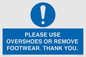 MV10437: PLEASE USE OVERSHOES OR REMOVE FOOTWEAR. THANK YOU.
