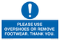 MV10437: PLEASE USE OVERSHOES OR REMOVE FOOTWEAR. THANK YOU.