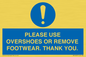 MV10437: PLEASE USE OVERSHOES OR REMOVE FOOTWEAR. THANK YOU.