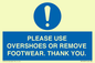 MV10437: PLEASE USE OVERSHOES OR REMOVE FOOTWEAR. THANK YOU.