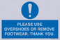 MV10437: PLEASE USE OVERSHOES OR REMOVE FOOTWEAR. THANK YOU.