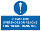 MV10437: PLEASE USE OVERSHOES OR REMOVE FOOTWEAR. THANK YOU.