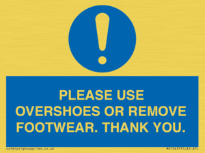 MV10437: PLEASE USE OVERSHOES OR REMOVE FOOTWEAR. THANK YOU.