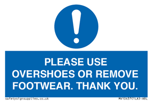 MV10437: PLEASE USE OVERSHOES OR REMOVE FOOTWEAR. THANK YOU.