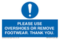 MV10437: PLEASE USE OVERSHOES OR REMOVE FOOTWEAR. THANK YOU.