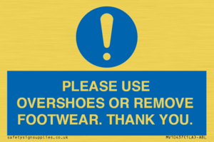 MV10437: PLEASE USE OVERSHOES OR REMOVE FOOTWEAR. THANK YOU.