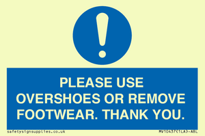 MV10437: PLEASE USE OVERSHOES OR REMOVE FOOTWEAR. THANK YOU.