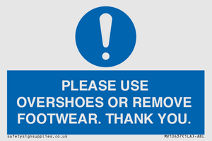 MV10437: PLEASE USE OVERSHOES OR REMOVE FOOTWEAR. THANK YOU.
