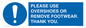 MV10437: PLEASE USE OVERSHOES OR REMOVE FOOTWEAR. THANK YOU.