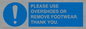 MV10437: PLEASE USE OVERSHOES OR REMOVE FOOTWEAR. THANK YOU.