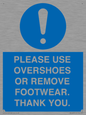 MV10437: PLEASE USE OVERSHOES OR REMOVE FOOTWEAR. THANK YOU.