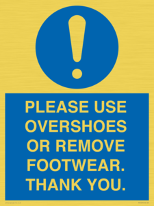 MV10437: PLEASE USE OVERSHOES OR REMOVE FOOTWEAR. THANK YOU.
