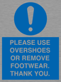MV10437: PLEASE USE OVERSHOES OR REMOVE FOOTWEAR. THANK YOU.