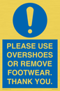 MV10437: PLEASE USE OVERSHOES OR REMOVE FOOTWEAR. THANK YOU.