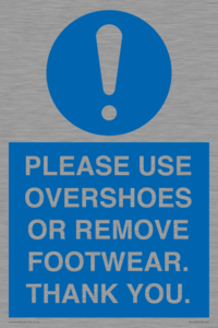MV10437: PLEASE USE OVERSHOES OR REMOVE FOOTWEAR. THANK YOU.