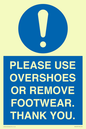 MV10437: PLEASE USE OVERSHOES OR REMOVE FOOTWEAR. THANK YOU.