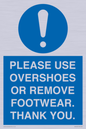 MV10437: PLEASE USE OVERSHOES OR REMOVE FOOTWEAR. THANK YOU.